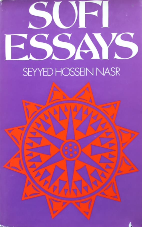 Sufi Essays | Seyyed Hossein Nasr