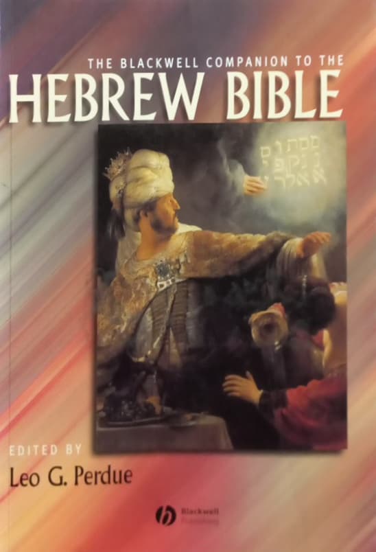The Blackwell Companion to the Hebrew Bible | Leo G. Perdue