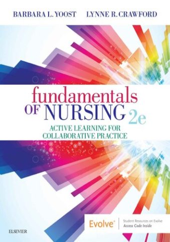 دانلود کتاب اصول پرستاری (کتاب الکترونیکی): یادگیری فعال برای تمرین مشارکتی ۲۰۱۹ Fundamentals of Nursing E-Book: Active Learning for Collaborative Practice 2019