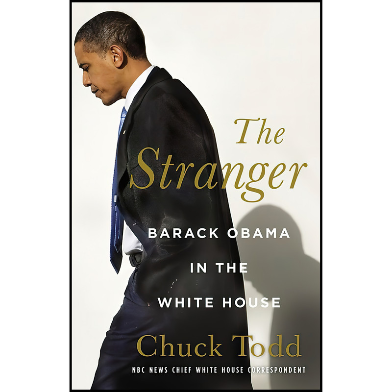 کتاب The Stranger اثر Chuck Todd انتشارات Little, Brown and Company