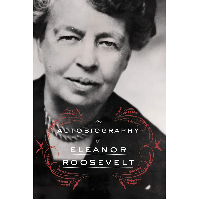 کتاب The Autobiography of Eleanor Roosevelt اثر Eleanor Roosevelt انتشارات Harper Perennial Modern Classics
