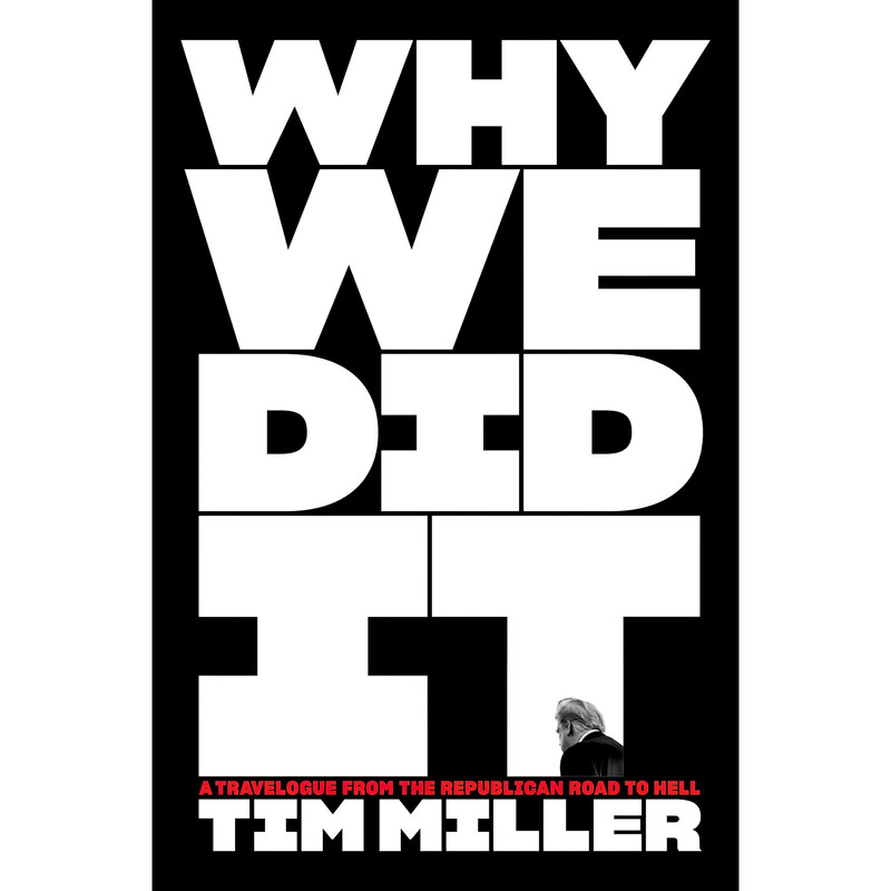 کتاب Why We Did It اثر Tim Miller انتشارات Harper