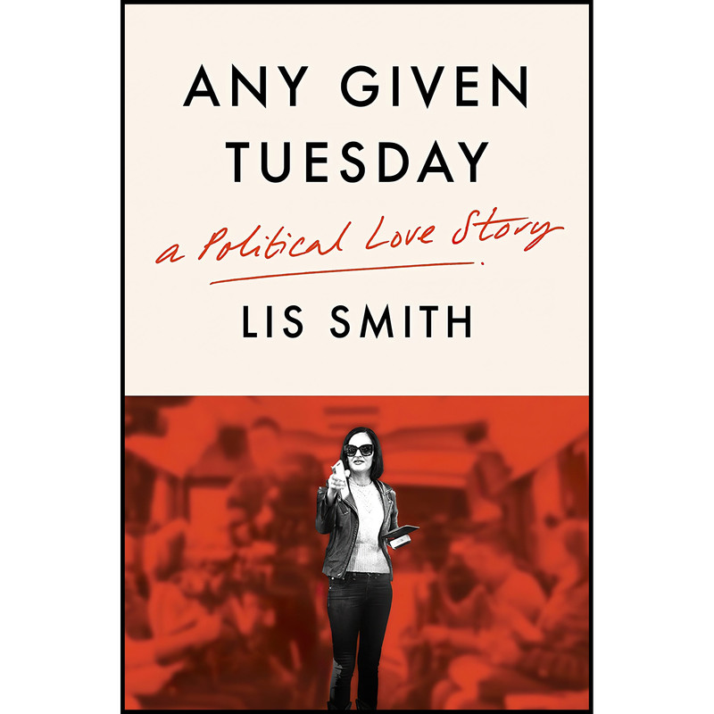 کتاب Any Given Tuesday اثر Lis Smith انتشارات Harper