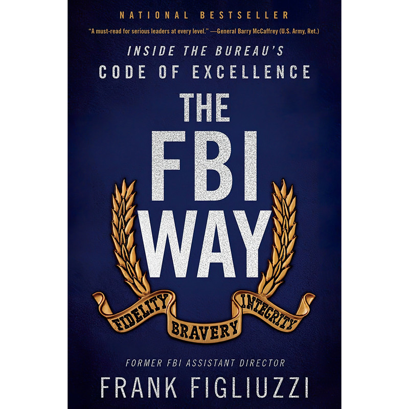 کتاب The FBI Way اثر Frank Figliuzzi انتشارات Custom House