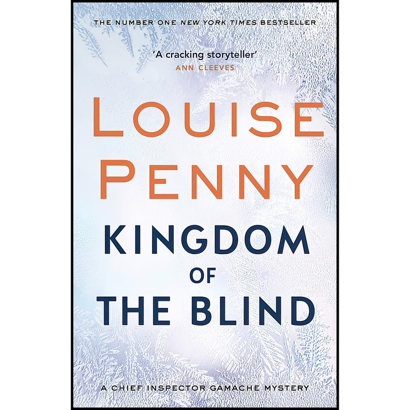 کتاب Kingdom of the Blind اثر Louise Penny انتشارات Sphere