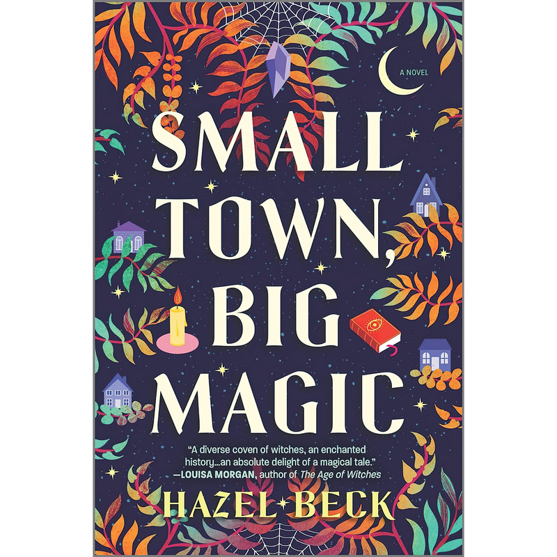 کتاب Small Town, Big Magic اثر Hazel Beck انتشارات Graydon House