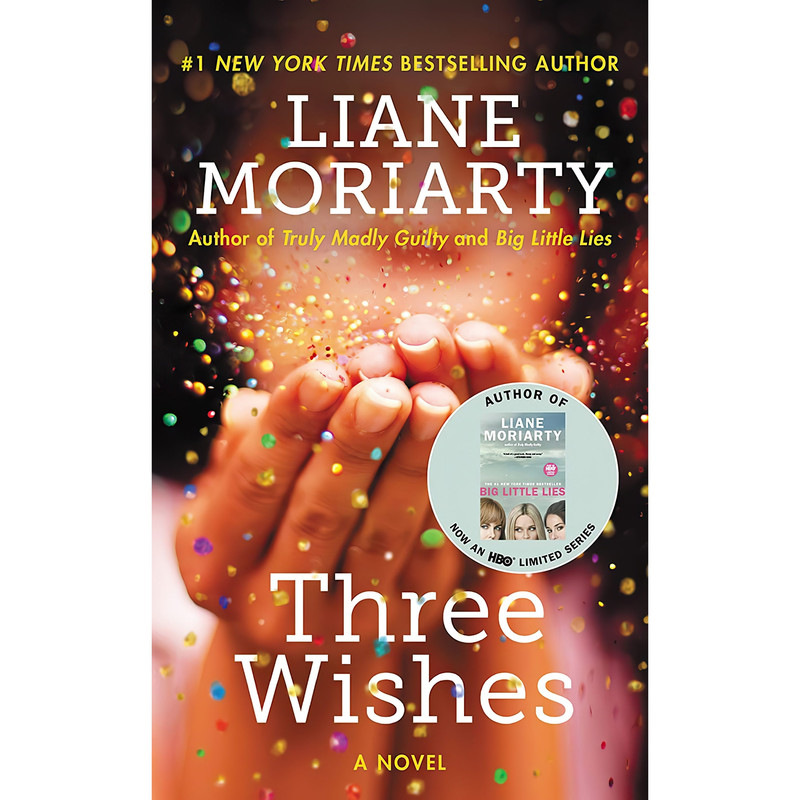 کتاب Three Wishes اثر Liane Moriarty انتشارات Harper
