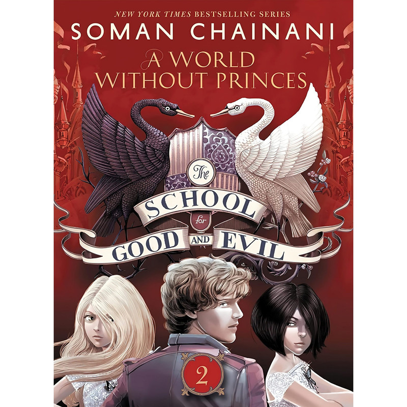 کتاب A World without Princes اثر Soman Chainani انتشارات HarperCollins Publishers and Blackstone
