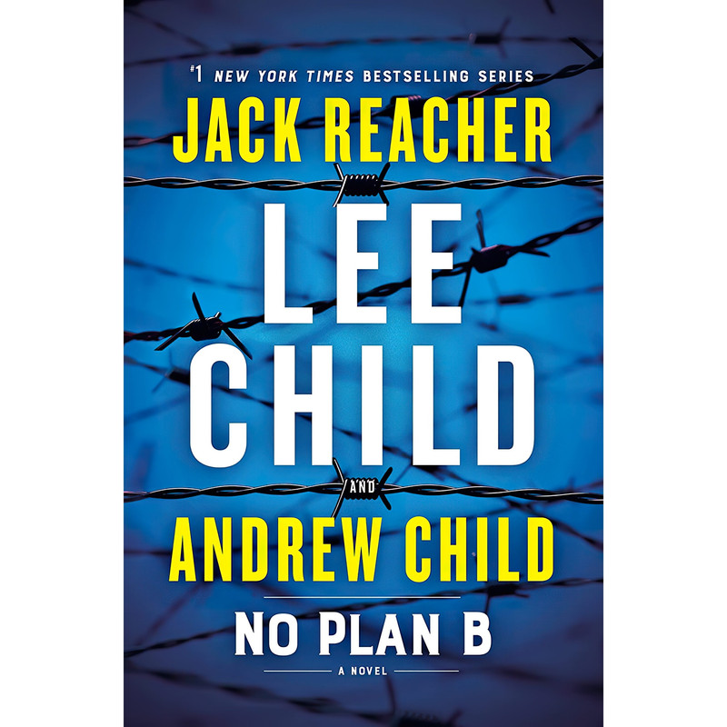 کتاب No Plan B اثر Lee Child and Andrew Child انتشارات Delacorte Press