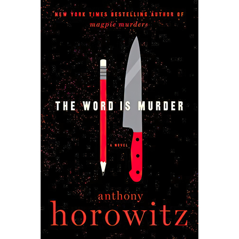 کتاب The Word Is Murder اثر Anthony Horowitz انتشارات Harper