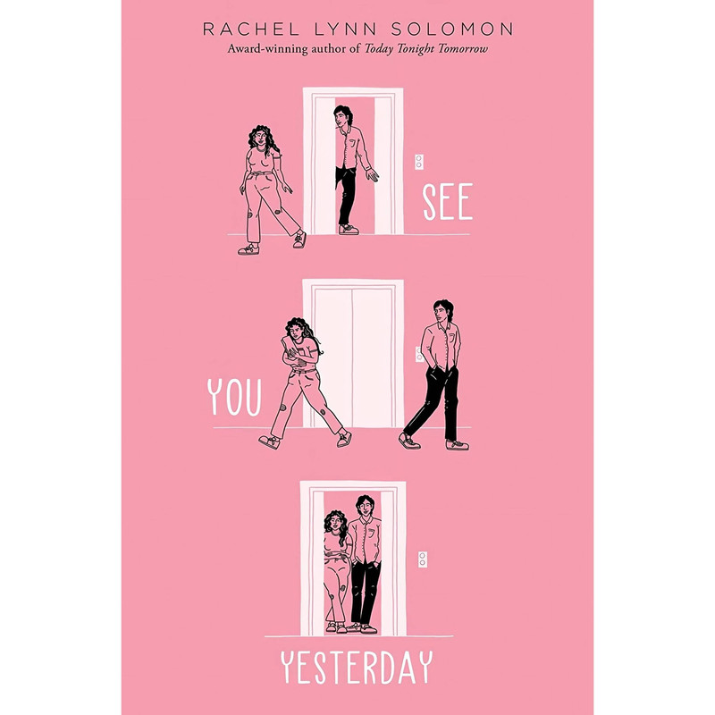 کتاب See You Yesterday اثر Rachel Lynn Solomon انتشارات تازه ها