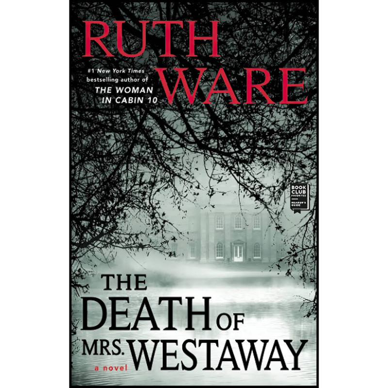 کتاب The Death of Mrs. Westaway اثر Ruth Ware انتشارات تازه ها