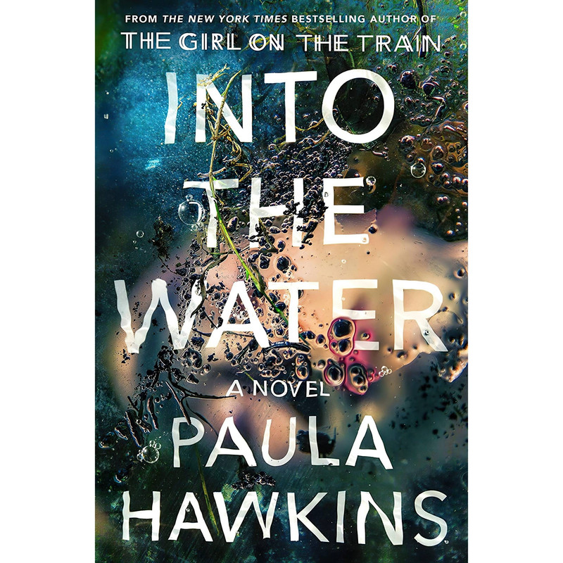 کتاب Into the Water اثر Paula Hawkins انتشارات Riverhead Books