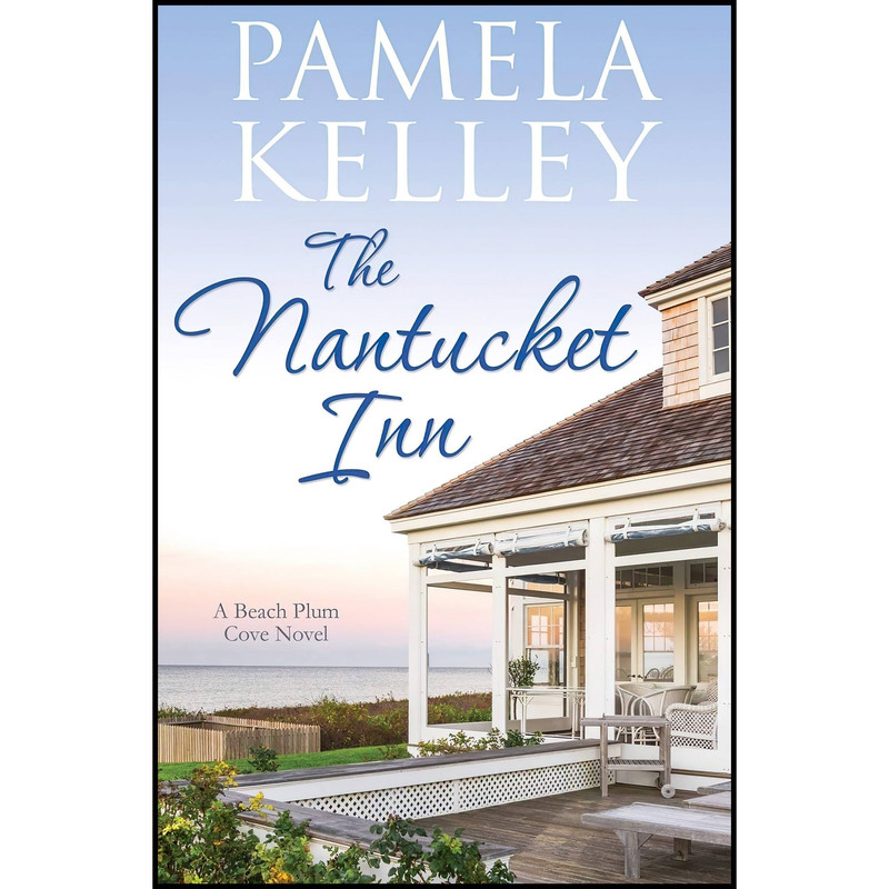 کتاب The Nantucket Inn اثر Pamela M. Kelley انتشارات Piping Plover Press