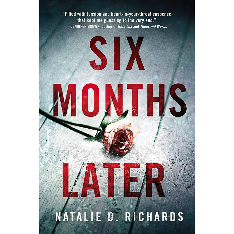 کتاب Six Months Later اثر Natalie Richards انتشارات Sourcebooks Fire