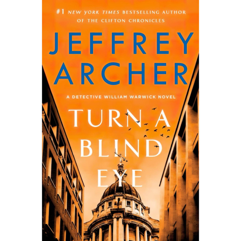 کتاب Turn a Blind Eye اثر Jeffrey Archer انتشارات تازه ها