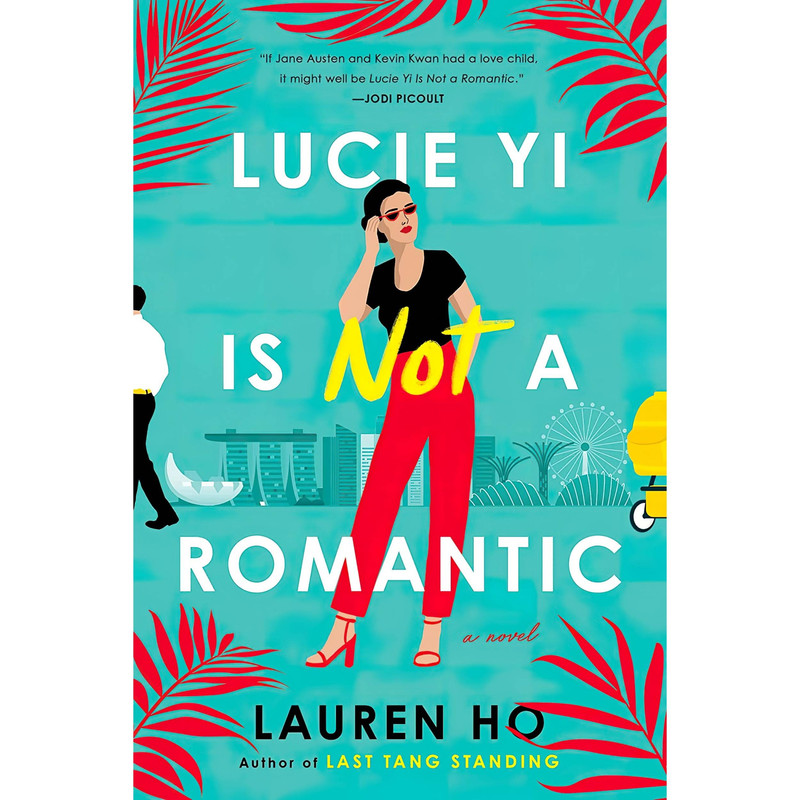 کتاب Lucie Yi Is Not a Romantic اثر Lauren Ho انتشارات G.P. Putnams Sons