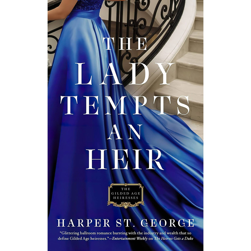 کتاب The Lady Tempts an Heir (The Gilded Age Heiresses) اثر Harper St. George انتشارات Berkley