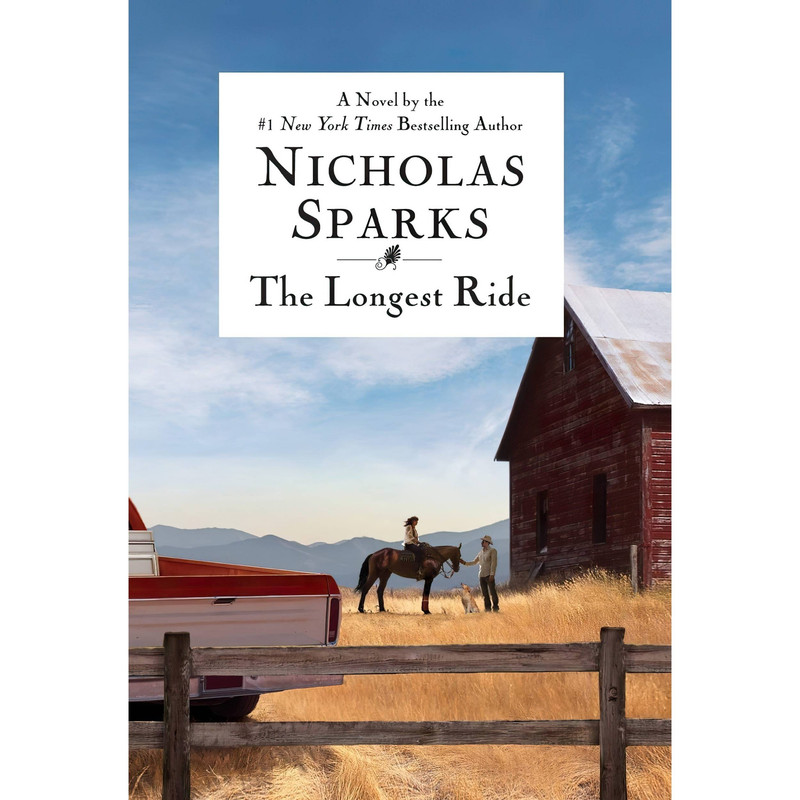 کتاب The Longest Ride اثر Nicholas Sparks انتشارات Grand Central Publishing
