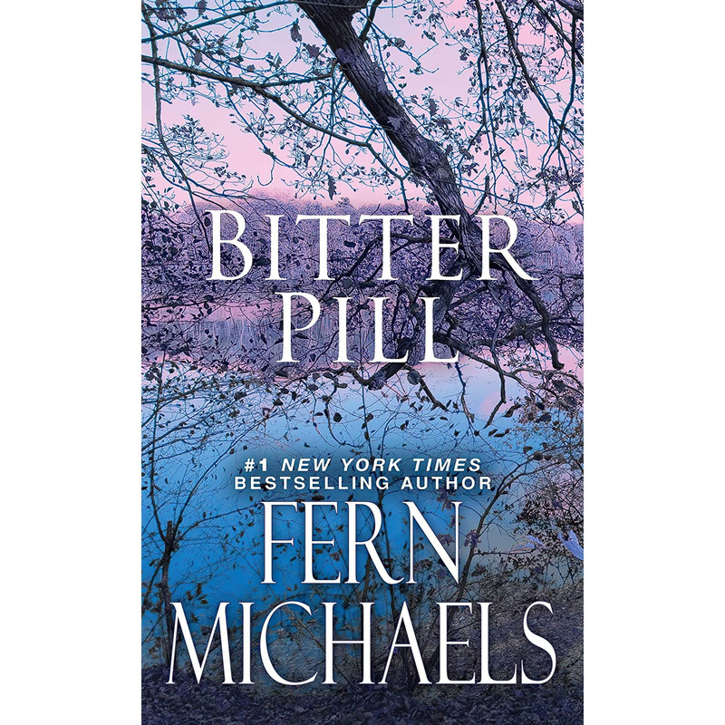 کتاب Bitter Pill اثر Fern Michaels انتشارات Zebra