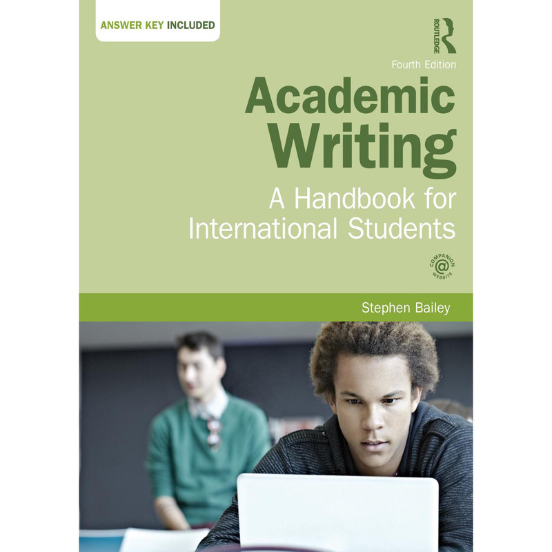 کتاب Academic Writing A Handbook for International Students اثر Stephen Bailey انتشارات روتلج