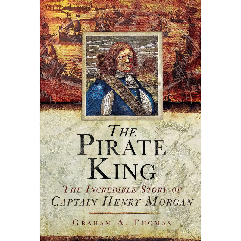 کتاب The Pirate King اثر Graham A. Thomas انتشارات Skyhorse