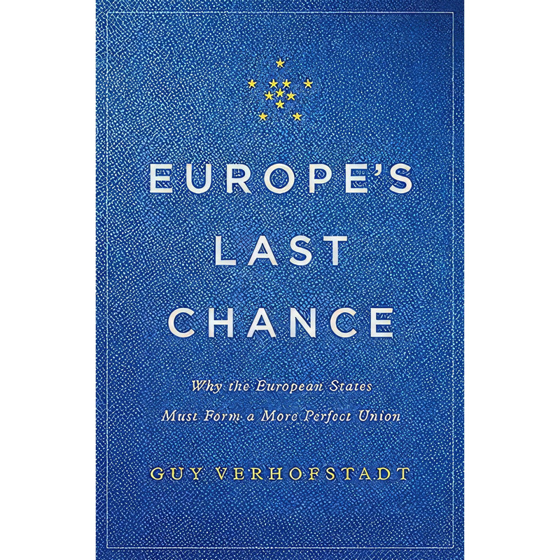 کتاب Europes Last Chance اثر Guy Verhofstadt انتشارات Basic Books