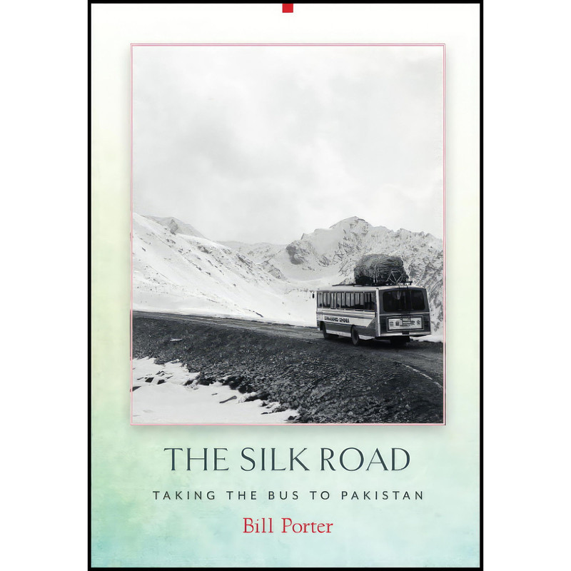 کتاب The Silk Road اثر Bill Porter انتشارات Counterpoint