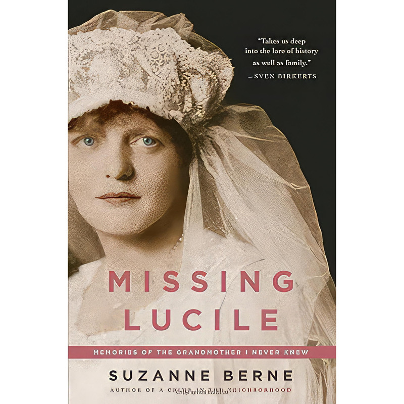کتاب Missing Lucile اثر Suzanne Berne انتشارات Algonquin Books
