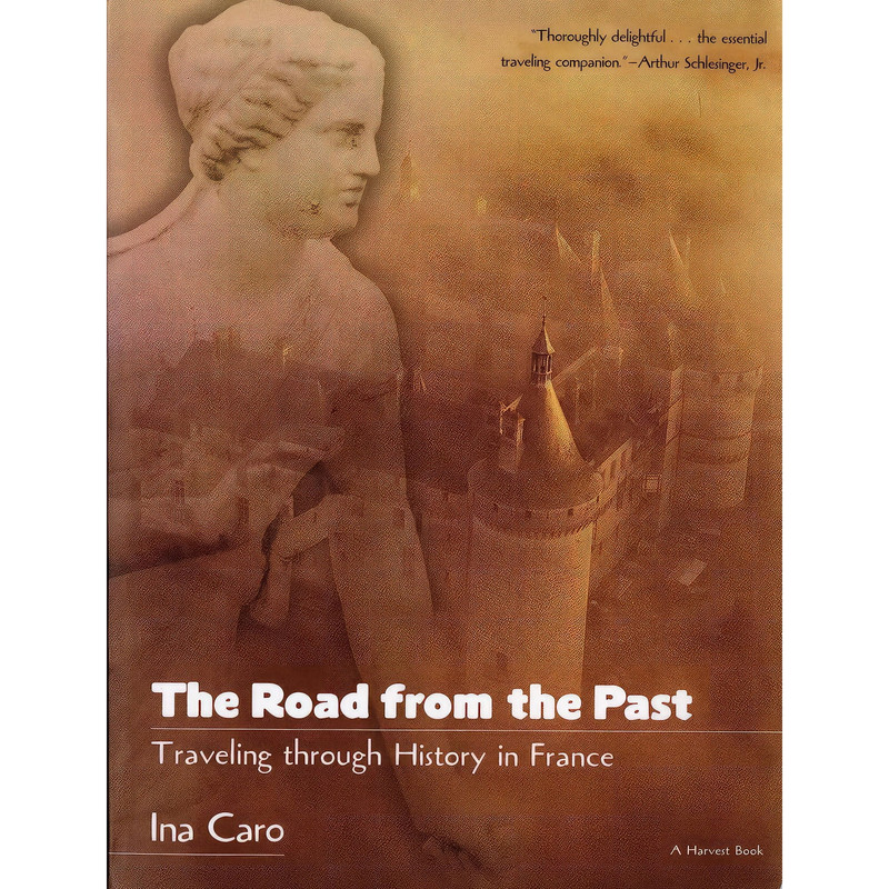 کتاب The Road from the Past اثر Ina Caro انتشارات Harper