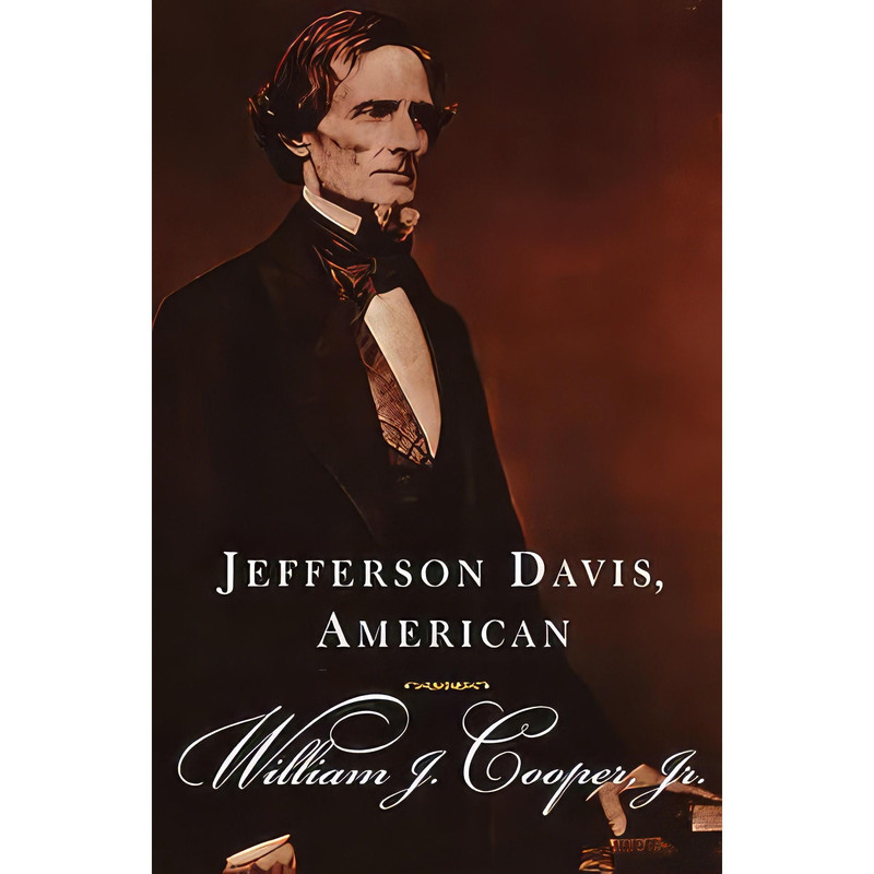 کتاب Jefferson Davis, American اثر William J. Cooper انتشارات Knopf