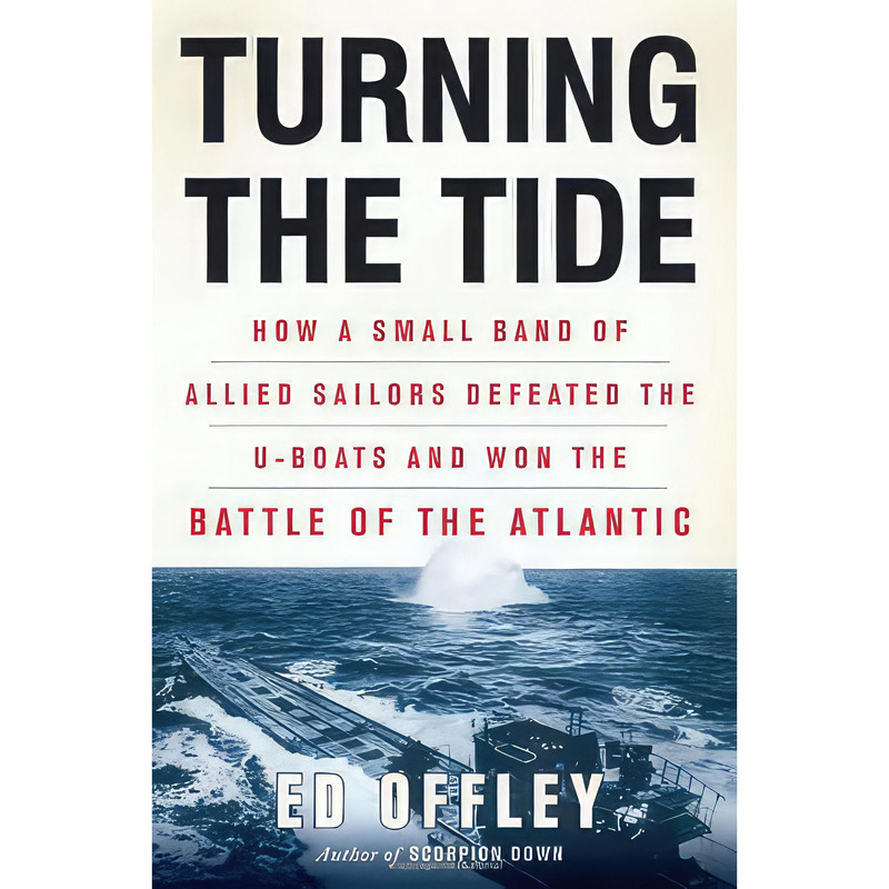 کتاب Turning the Tide اثر Edward Offley انتشارات Basic Books