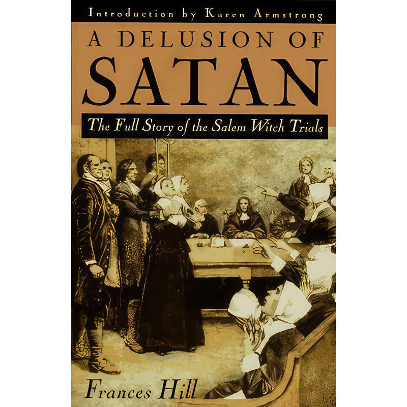 کتاب A Delusion of Satan اثر Frances Hill انتشارات Doubleday