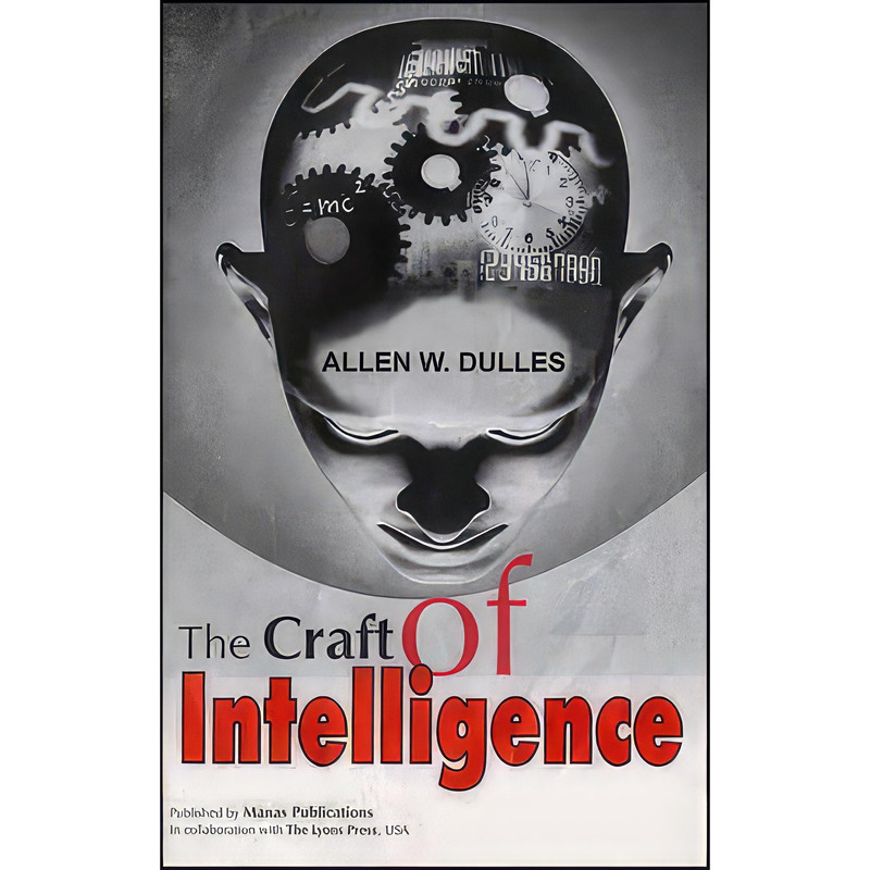 کتاب The Craft of Intelligence اثر Allen Dulles انتشارات Manas Publications