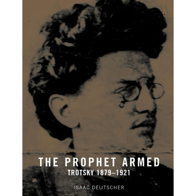 کتاب The Prophet Armed اثر Isaac Deutscher and Christopher Hitchens انتشارات Verso Books