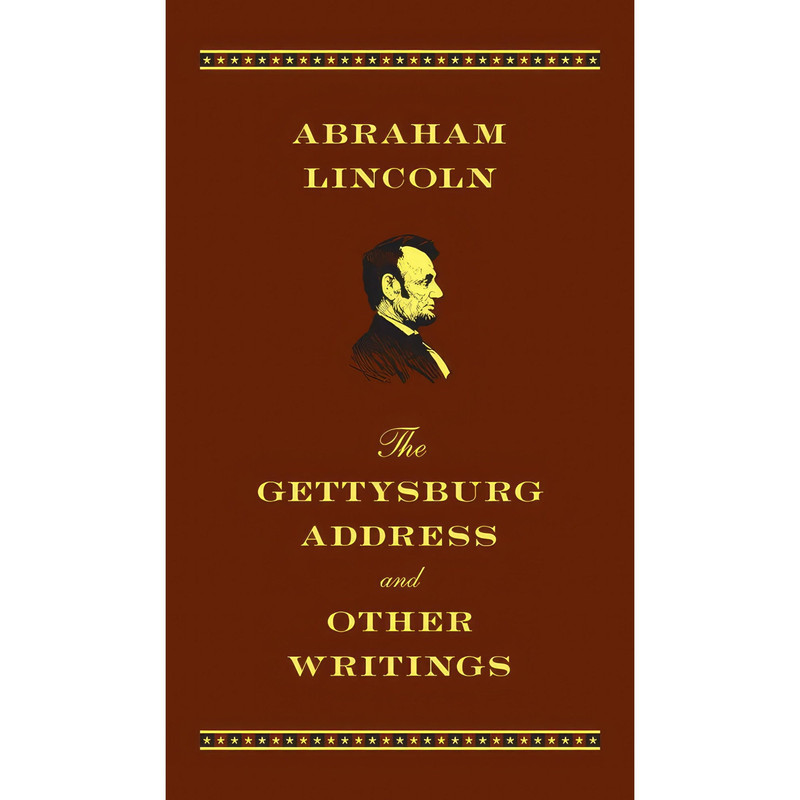 کتاب The Gettysburg Address and Other Writings اثر Abraham Lincoln انتشارات Fall River