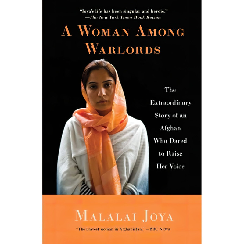 کتاب A Woman Among Warlords اثر Malalai Joya انتشارات تازه‌ها