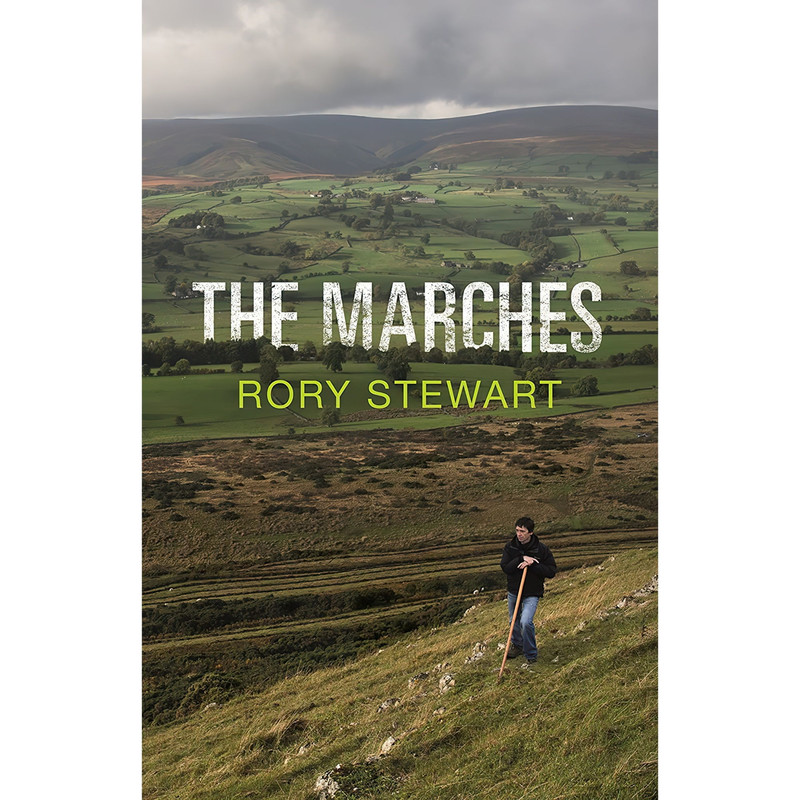 کتاب The Marches اثر Rory Stewart انتشارات Jonathan Cape