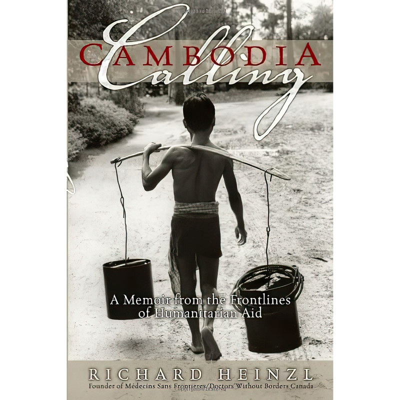 کتاب Cambodia Calling اثر Richard Heinzl انتشارات Wiley