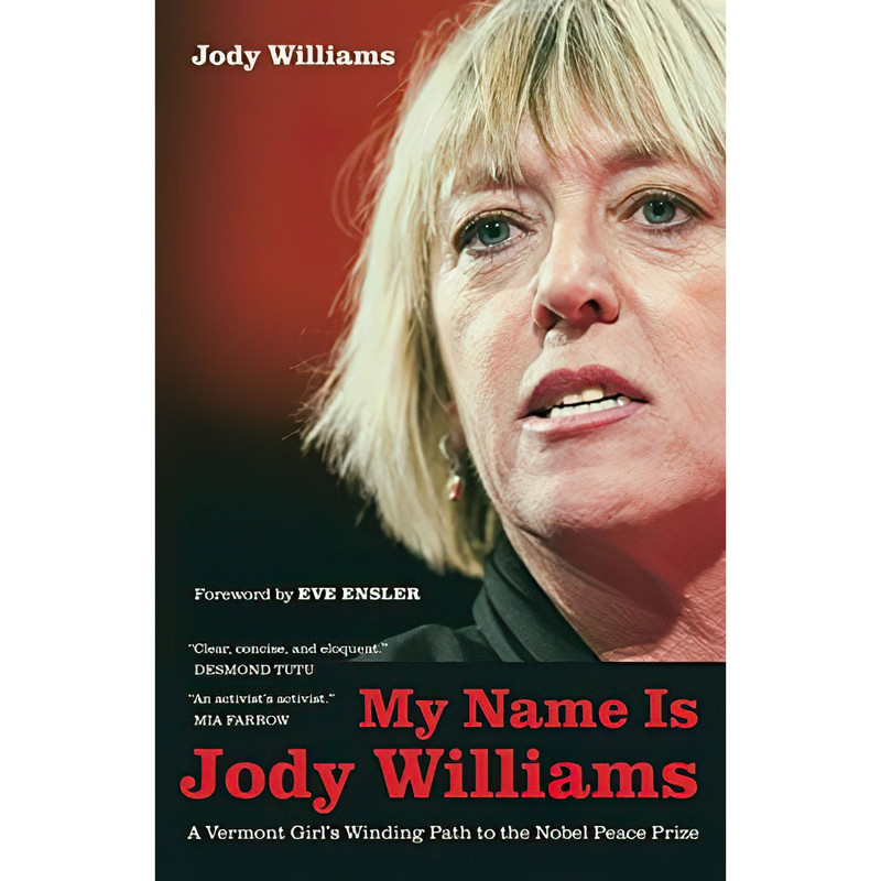 کتاب My Name Is Jody Williams اثر Jody Williams انتشارات University of California Press