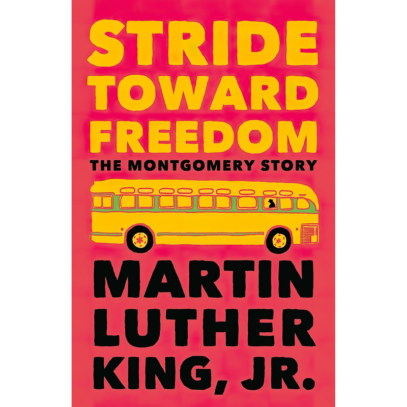 کتاب Stride Toward Freedom اثر Martin Luther King and Clayborne Carson انتشارات Beacon Press