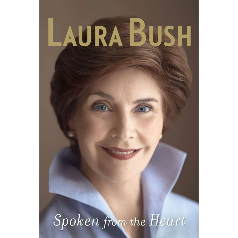 کتاب Spoken from the Heart اثر Laura Bush انتشارات Scribner