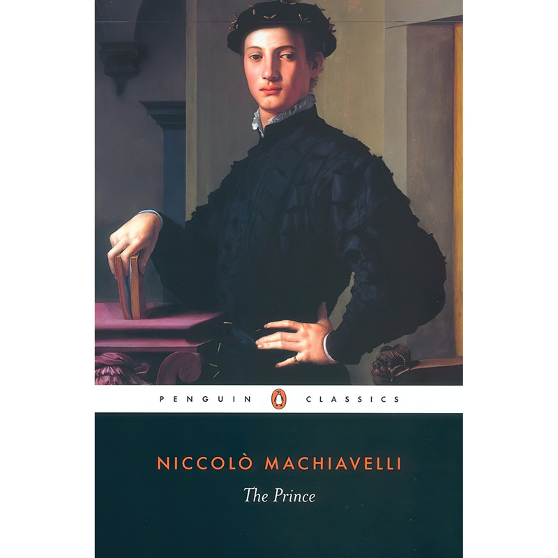 کتاب The Prince (Penguin Classics) اثر Niccolo Machiavelli and George Bull and Anthony Grafton انتشارات Penguin Classics