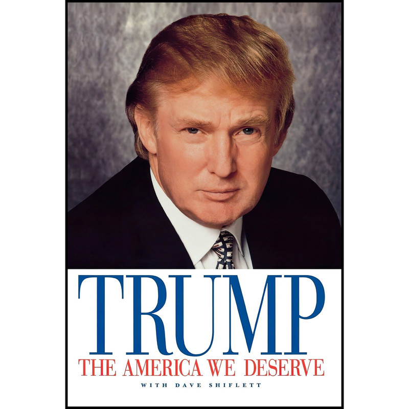 کتاب The America We Deserve اثر Donald Trump and Dave Shiflett انتشارات Renaissance Books