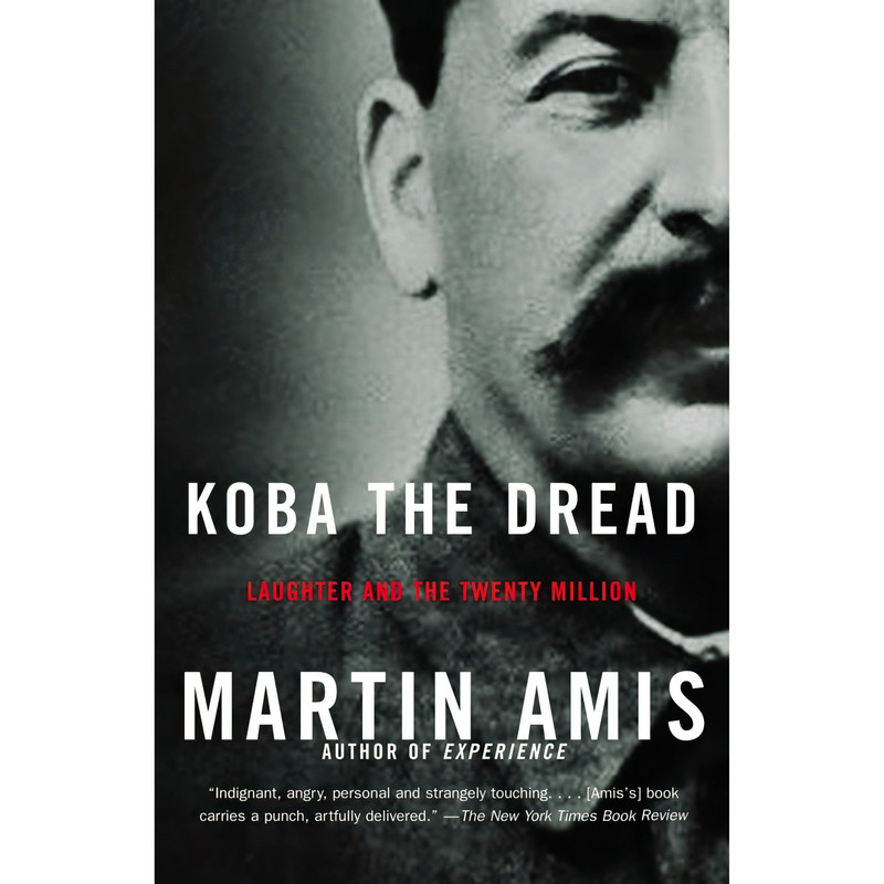 کتاب Koba the Dread اثر Martin Amis انتشارات Vintage