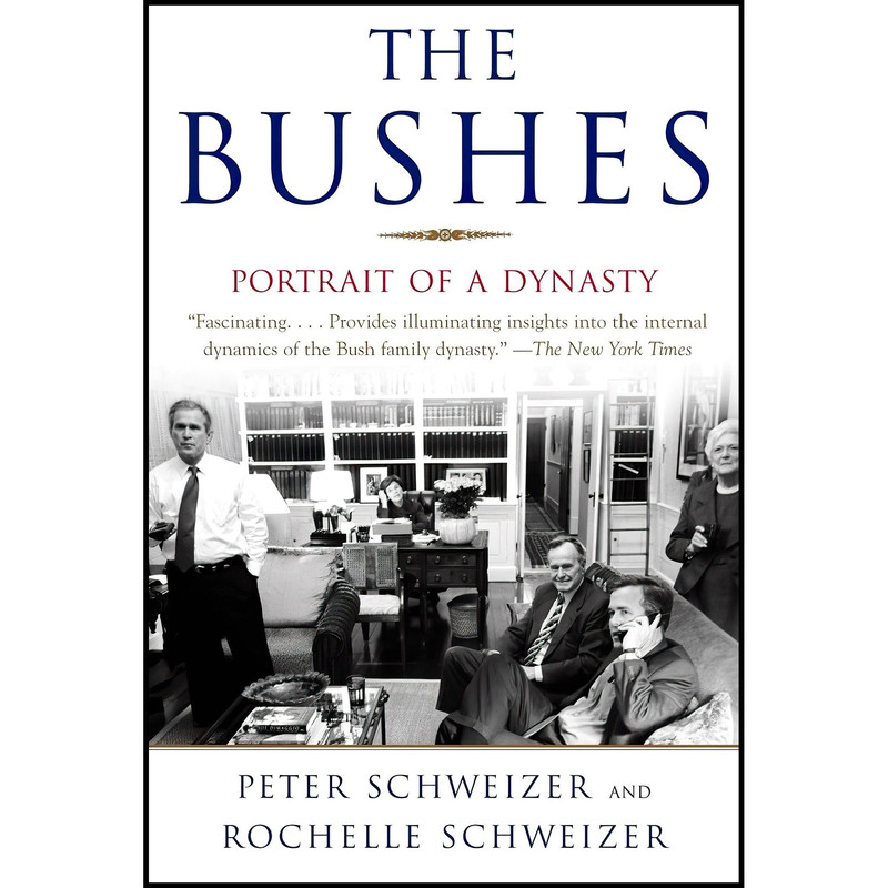 کتاب The Bushes اثر Peter Schweizer and Rochelle Schweizer انتشارات Anchor