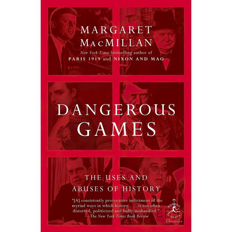 کتاب Dangerous Games اثر Margaret MacMillan انتشارات Modern Library