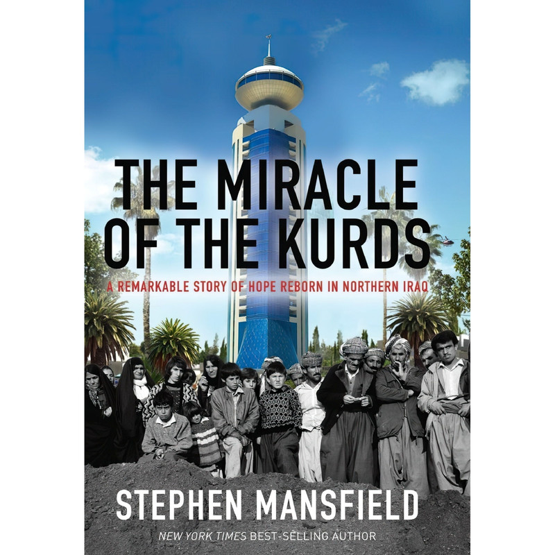 کتاب The Miracle of the Kurds اثر Stephen Mansfield انتشارات Worthy Books