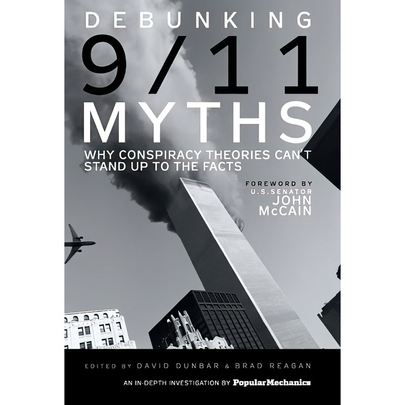 کتاب Debunking 9/11 Myths اثر Popular Mechanics and David Dunbar and Brad Reagan انتشارات Hearst
