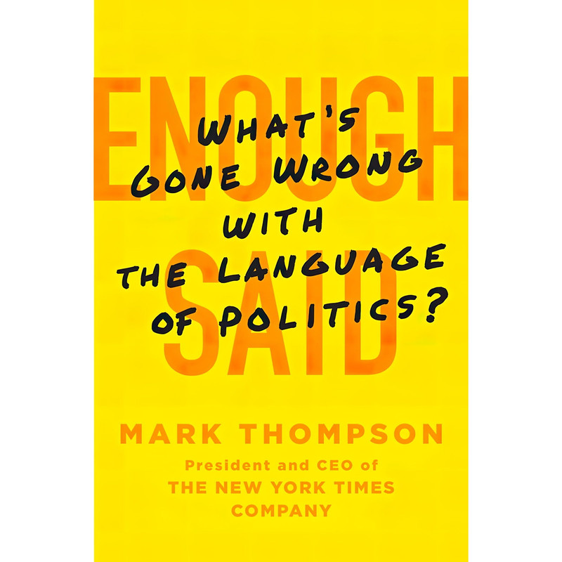 کتاب Enough Said اثر Mark Thompson انتشارات تازه‌ها